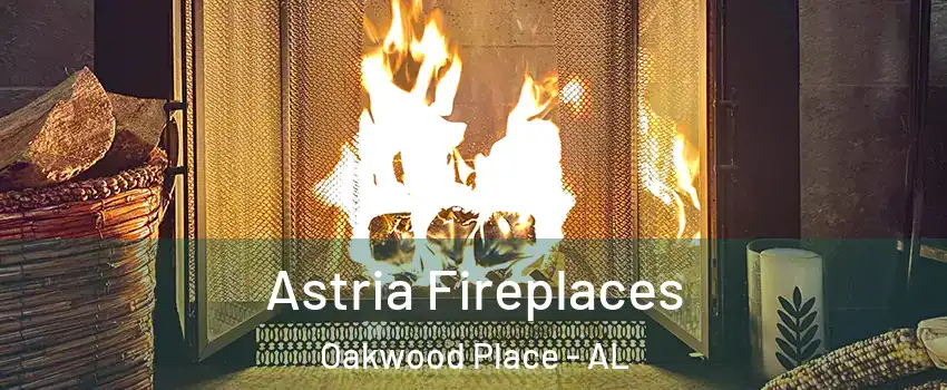 Astria Fireplaces Oakwood Place - AL