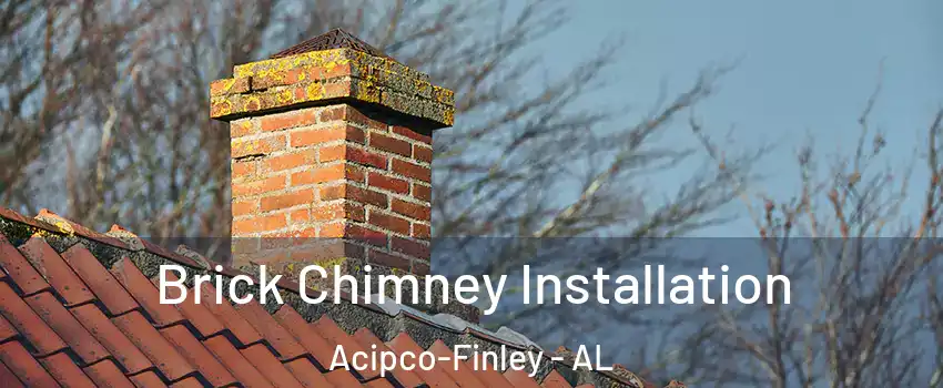 Brick Chimney Installation Acipco-Finley - AL