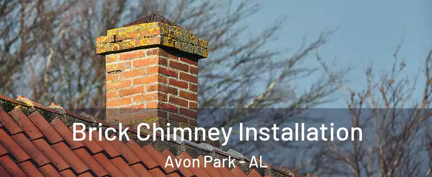 Brick Chimney Installation Avon Park - AL