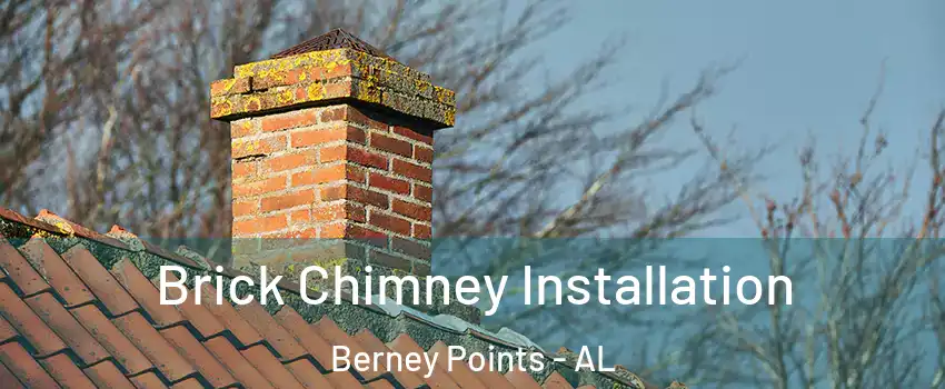 Brick Chimney Installation Berney Points - AL