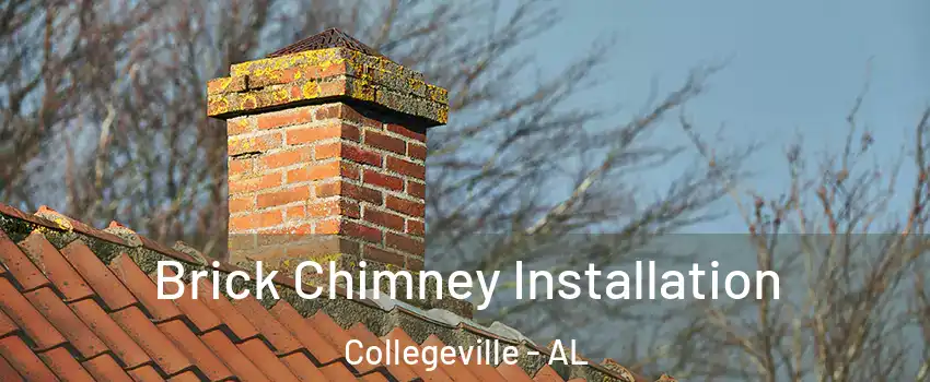 Brick Chimney Installation Collegeville - AL