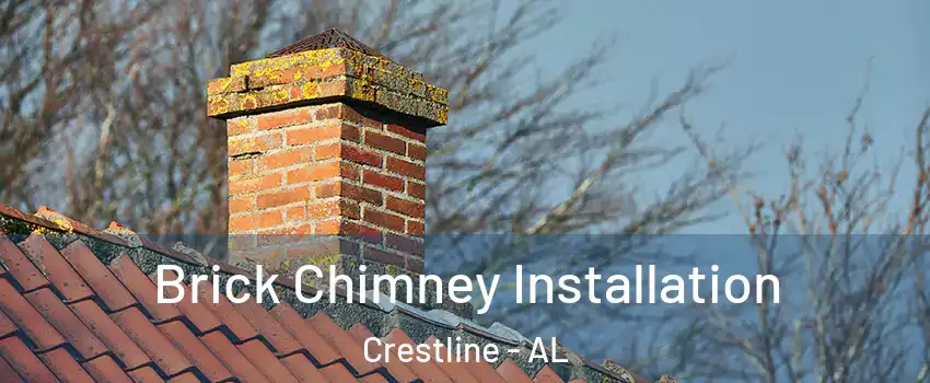 Brick Chimney Installation Crestline - AL