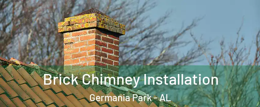 Brick Chimney Installation Germania Park - AL