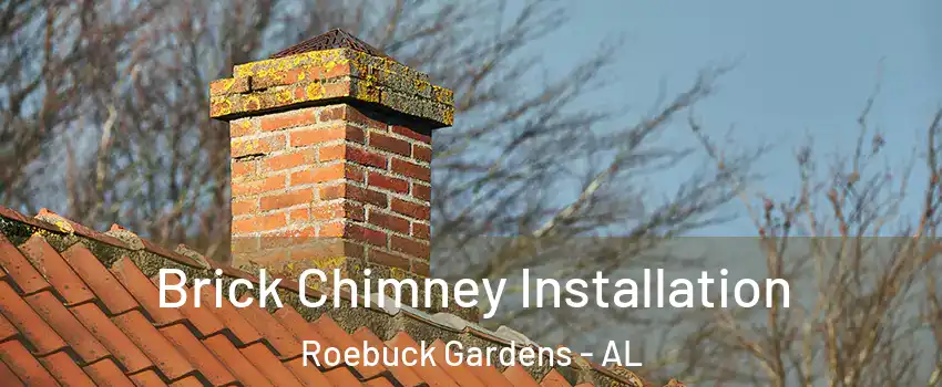 Brick Chimney Installation Roebuck Gardens - AL