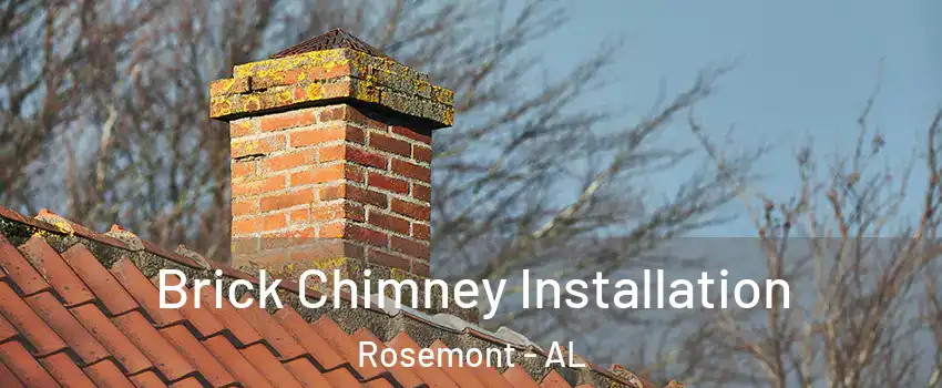 Brick Chimney Installation Rosemont - AL