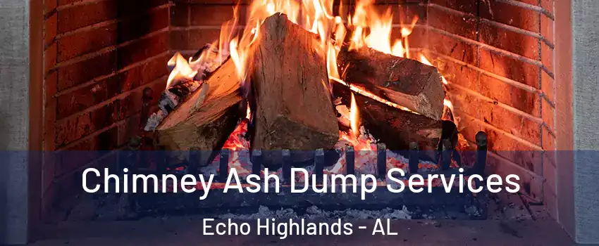 Chimney Ash Dump Services Echo Highlands - AL