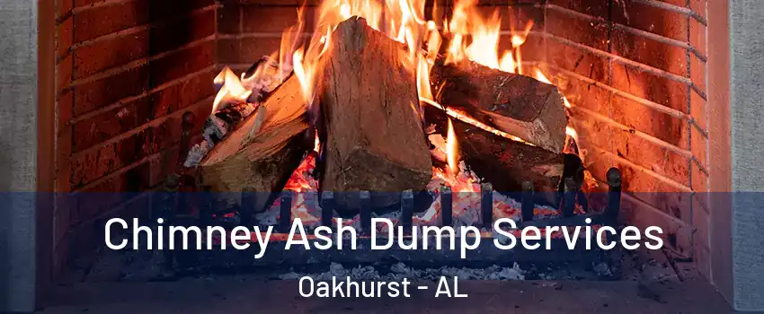 Chimney Ash Dump Services Oakhurst - AL