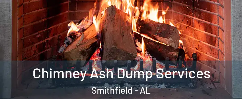 Chimney Ash Dump Services Smithfield - AL