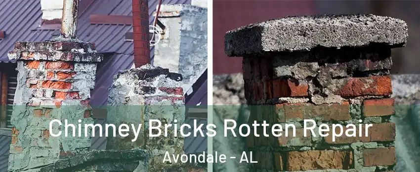 Chimney Bricks Rotten Repair Avondale - AL