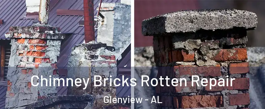Chimney Bricks Rotten Repair Glenview - AL