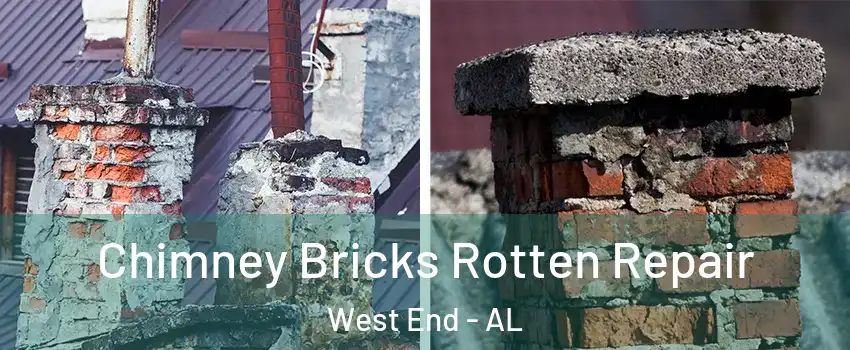 Chimney Bricks Rotten Repair West End - AL