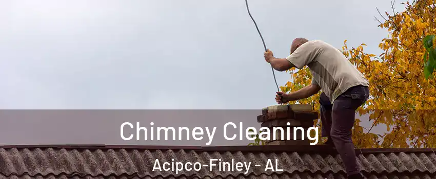 Chimney Cleaning Acipco-Finley - AL