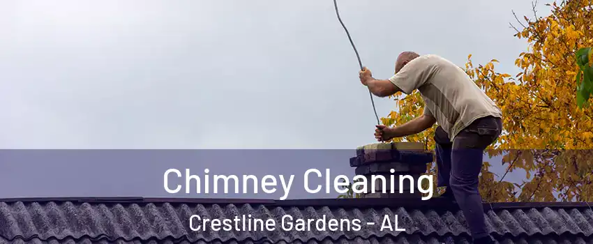 Chimney Cleaning Crestline Gardens - AL
