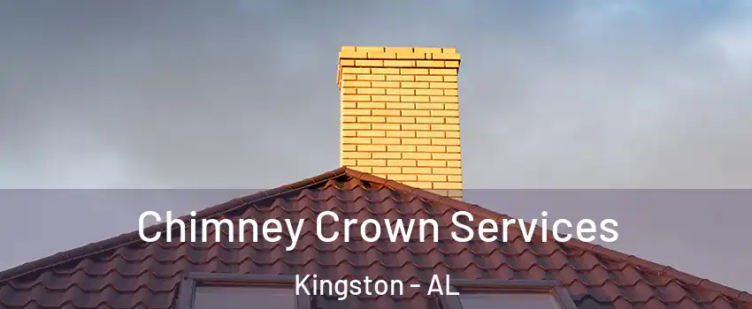 Chimney Crown Services Kingston - AL