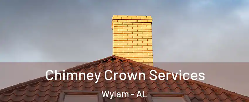 Chimney Crown Services Wylam - AL