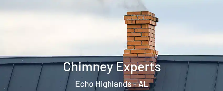 Chimney Experts Echo Highlands - AL