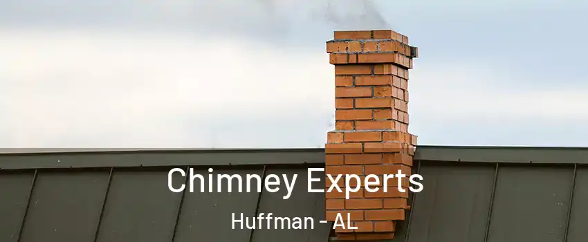 Chimney Experts Huffman - AL