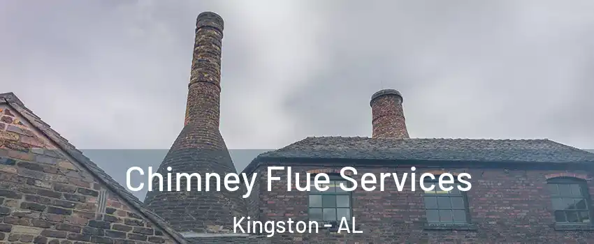 Chimney Flue Services Kingston - AL