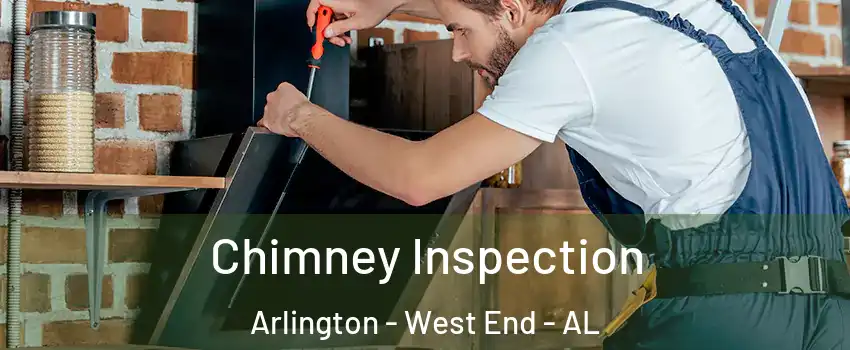 Chimney Inspection Arlington - West End - AL