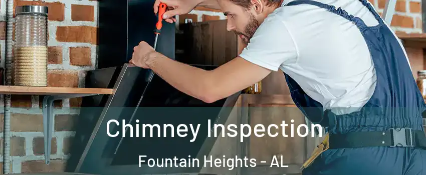 Chimney Inspection Fountain Heights - AL
