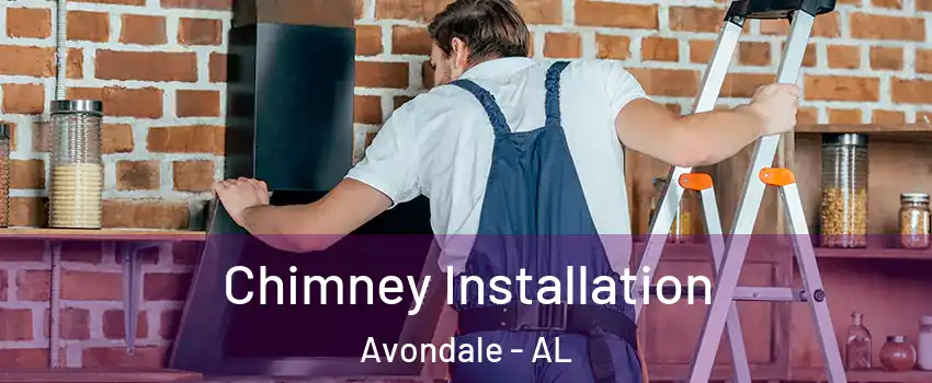 Chimney Installation Avondale - AL