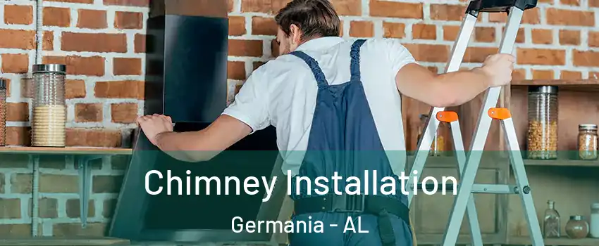 Chimney Installation Germania - AL