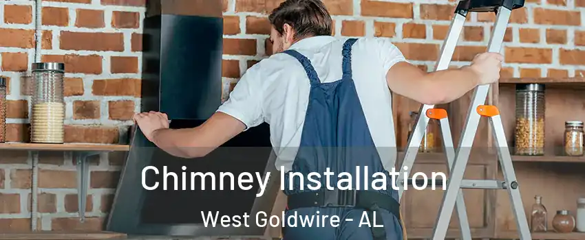 Chimney Installation West Goldwire - AL