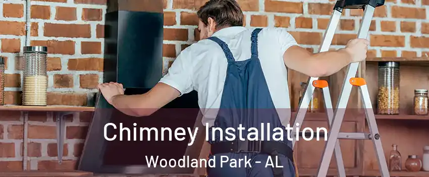 Chimney Installation Woodland Park - AL