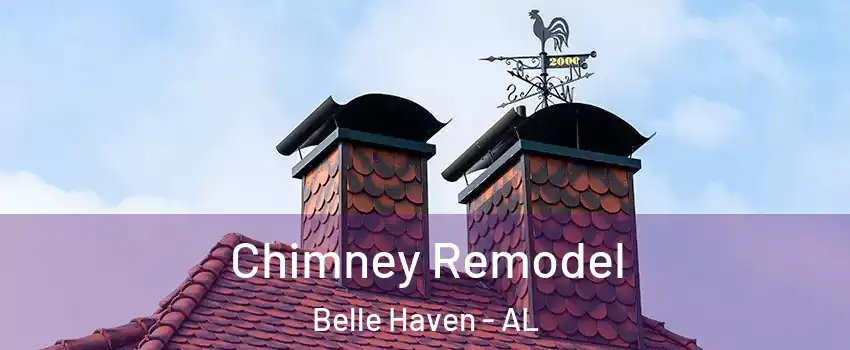 Chimney Remodel Belle Haven - AL