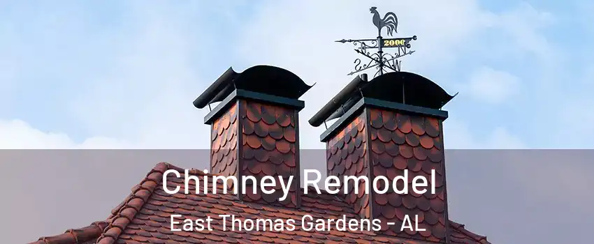 Chimney Remodel East Thomas Gardens - AL