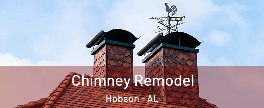 Chimney Remodel Hobson - AL