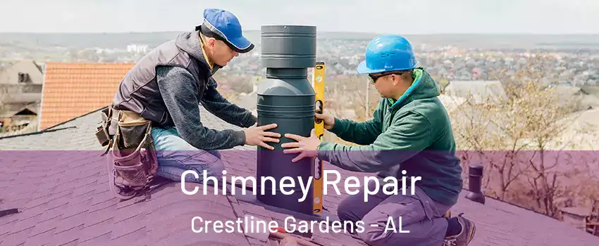 Chimney Repair Crestline Gardens - AL