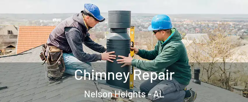 Chimney Repair Nelson Heights - AL