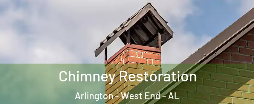 Chimney Restoration Arlington - West End - AL