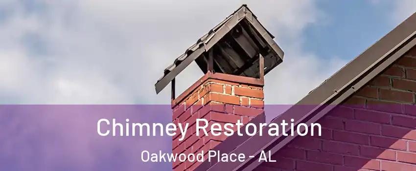 Chimney Restoration Oakwood Place - AL