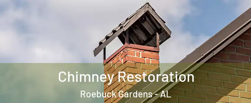 Chimney Restoration Roebuck Gardens - AL
