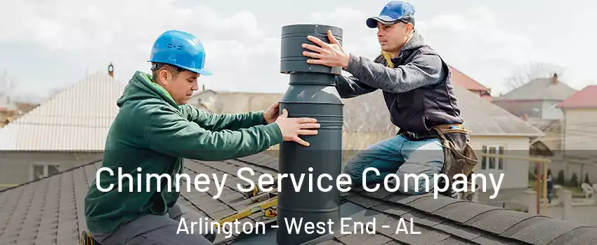 Chimney Service Company Arlington - West End - AL