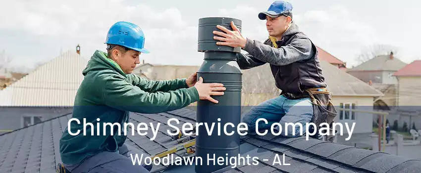 Chimney Service Company Woodlawn Heights - AL