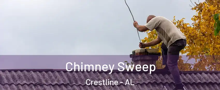 Chimney Sweep Crestline - AL