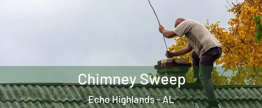 Chimney Sweep Echo Highlands - AL