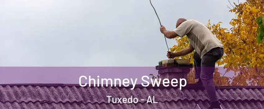 Chimney Sweep Tuxedo - AL