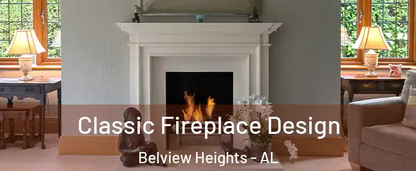 Classic Fireplace Design Belview Heights - AL