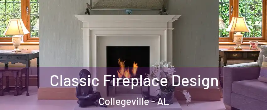 Classic Fireplace Design Collegeville - AL