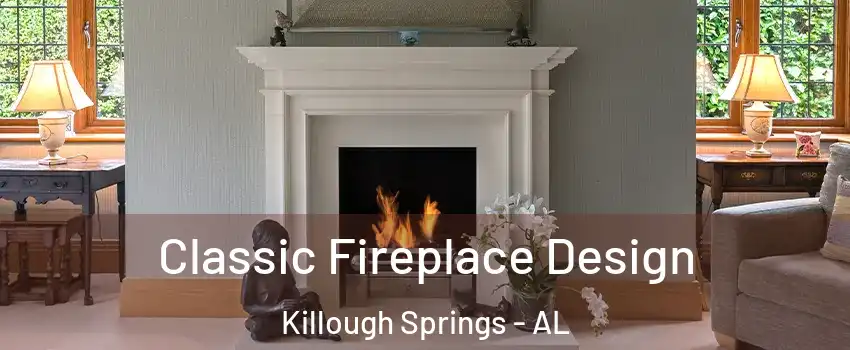 Classic Fireplace Design Killough Springs - AL