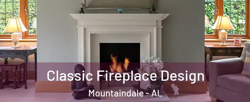 Classic Fireplace Design Mountaindale - AL
