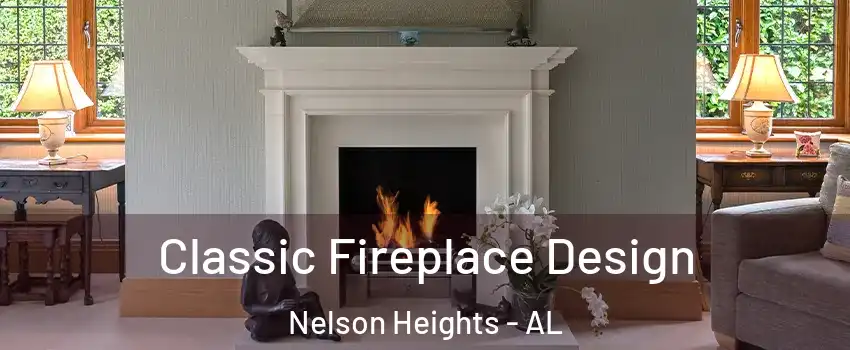 Classic Fireplace Design Nelson Heights - AL
