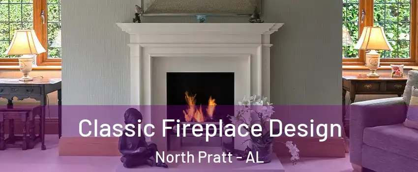 Classic Fireplace Design North Pratt - AL