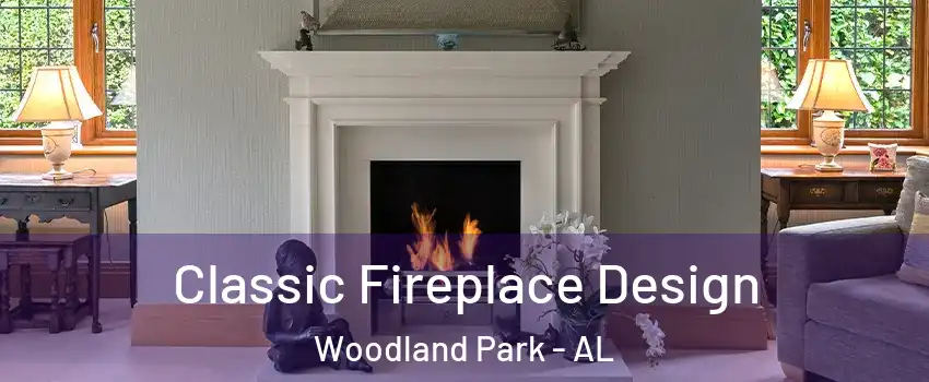 Classic Fireplace Design Woodland Park - AL