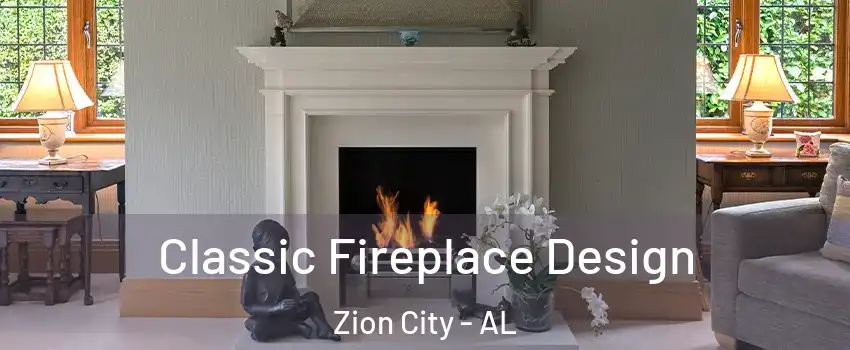 Classic Fireplace Design Zion City - AL