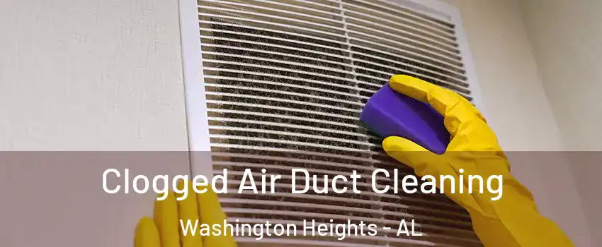Clogged Air Duct Cleaning Washington Heights - AL